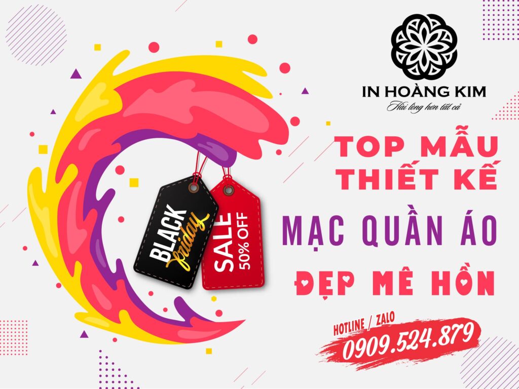 Gửi bạn Top mẫu thiết kế mạc quần áo đẹp mê hồn mà In Hoàng Kim đã sản xuất